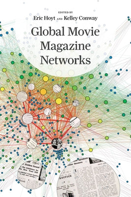 Global Movie Magazine Networks by Hoyt, Eric