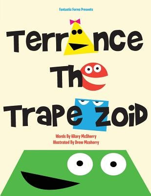Terrance the Trapezoid by McSherry, Hilary