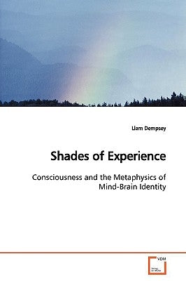 Shades of Experience by Dempsey, Liam