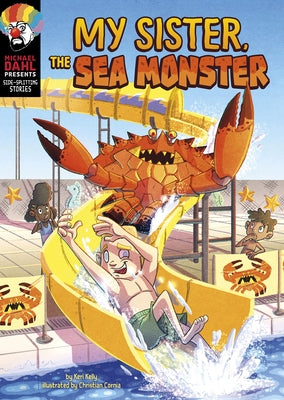 My Sister, the Sea Monster by Kelly, Keri