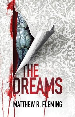 The Dreams by Fleming, Matthew R.