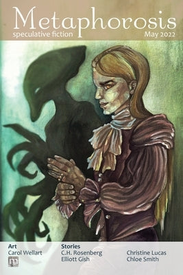 Metaphorosis May 2022 by Allen, B. Morris