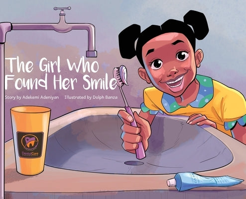 The Girl Who Found Her Smile by Adeniyan, Adekemi