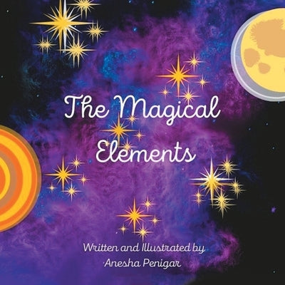 The Magical Elements by Penigar, Anesha