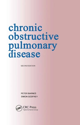 Chronic Obstructive Pulmonary Disease: Pocketbook by Barnes, Peter