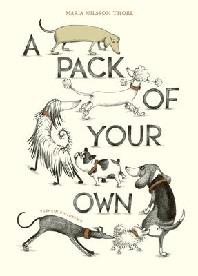 A Pack of Your Own by Thore, Maria Nilsson