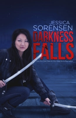 Darkness Falls: Darkness Falls Series by Sorensen, Jessica