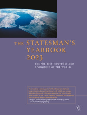 The Statesman's Yearbook 2023: The Politics, Cultures and Economies of the World by Palgrave MacMillan