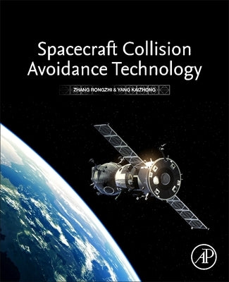 Spacecraft Collision Avoidance Technology by Rongzhi, Zhang