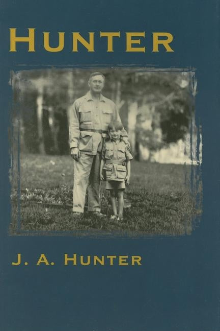 Hunter by Hunter, John A.
