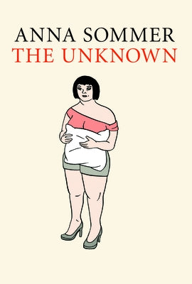The Unknown by Sommer, Anna