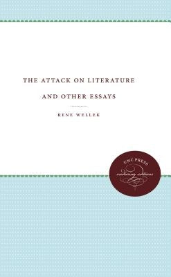 Attack on Literature and Other Essays by Wellek