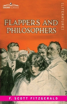 Flappers and Philosophers by Fitzgerald, F. Scott
