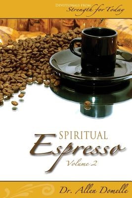 Spiritual Espresso Vol 2 by Domelle, Allen