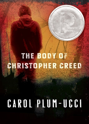 The Body of Christopher Creed by Plum-Ucci, Carol
