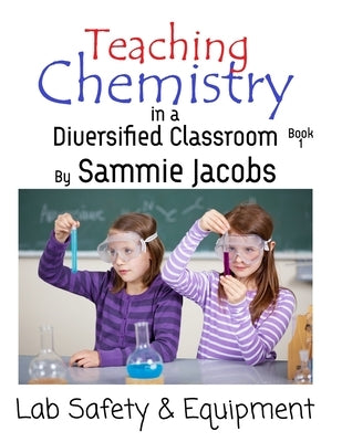 Lab Safety & Equipment by Jacobs, Sammie