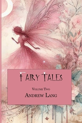 Fairy Tales, Volume Two by Lang, Andrew