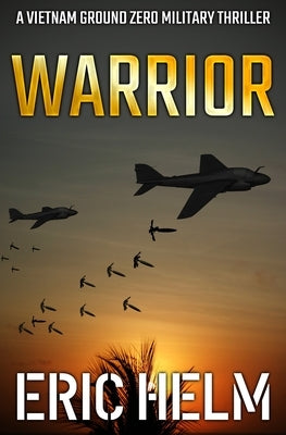 Warrior by Helm, Eric