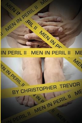 Men In Peril II by Trevor, Christopher