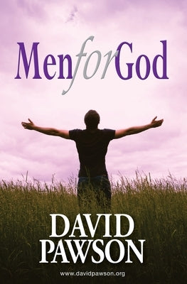 Men for God by Pawson, David
