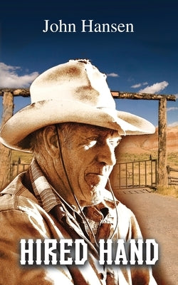 Hired Hand by Hansen, John