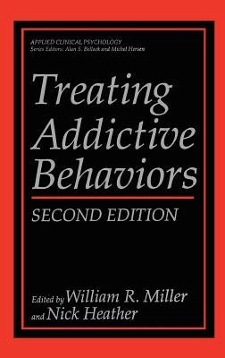 Treating Addictive Behaviors by Miller, William R.