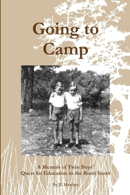 Going to Camp by Hatcher, Jl