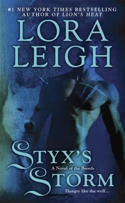 Styx's Storm by Leigh, Lora