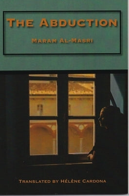 The Abduction by Ai-Masri, Maram