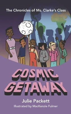 Cosmic Getaway by Fulmer, MacKenzie