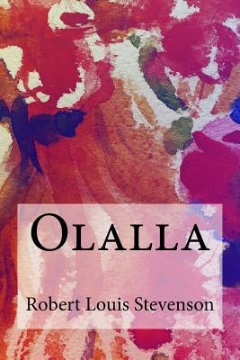 Olalla by Stevenson, Robert Louis