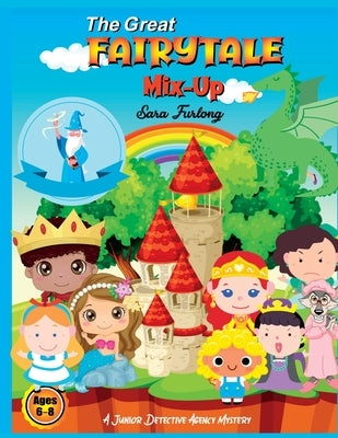 The Great Fairytale Mix-Up by Furlong, Sara