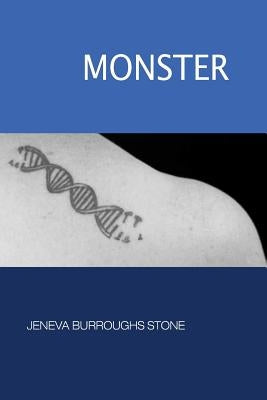 Monster by Stone, Jeneva Burroughs