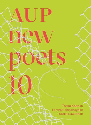 Aup New Poets 10 by Lawrence, Sadie
