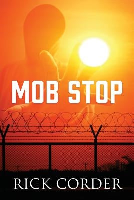 Mob Stop by Corder, Rick
