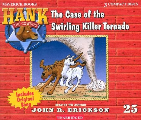 The Case of the Swirling Killer Tornado by Erickson, John R.