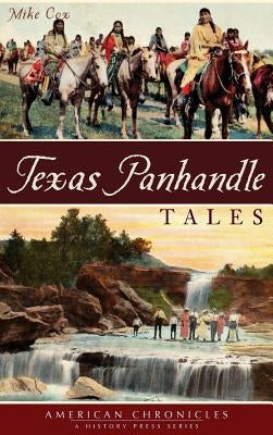 Texas Panhandle Tales by Cox, Mike