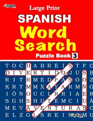Large Print SPANISH WORD SEARCH: Vol. 3 by Lubandi, J. S.