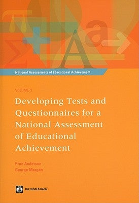 Developing Tests and Questionnaires for a National Assessment of Educational Achievement [with Cdrom] [With CDROM] by Anderson, Prue