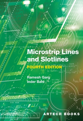 Microstrip Lines and Slotlines, Fourth Edition by Bahl, Inder