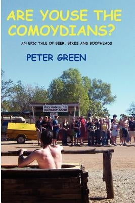 Are Youse the Comoydians by Green, Peter
