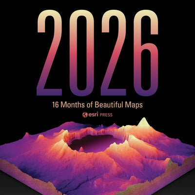 2026 Esri's Power of Where Wall Calendar by Press, Esri
