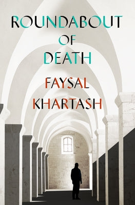 Roundabout of Death by Khartash, Faysal