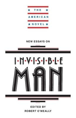 New Essays on Invisible Man by O'Meally, Robert G.