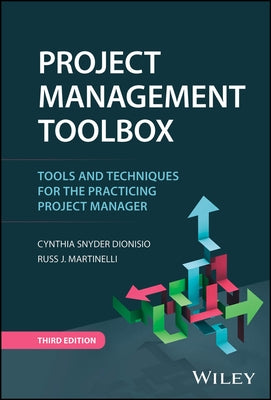 Project Management Toolbox: Tools and Techniques for the Practicing Project Manager by Snyder Dionisio, Cynthia