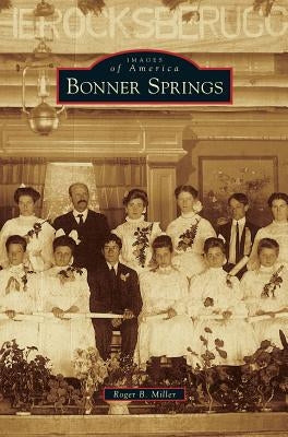 Bonner Springs by Miller, Roger B.