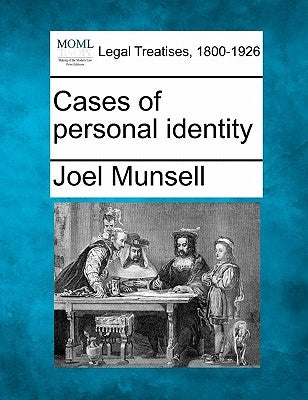 Cases of Personal Identity by Munsell, Joel