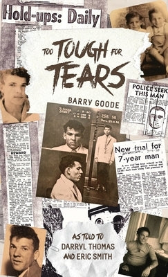 Too Tough For Tears by Goode, Barry