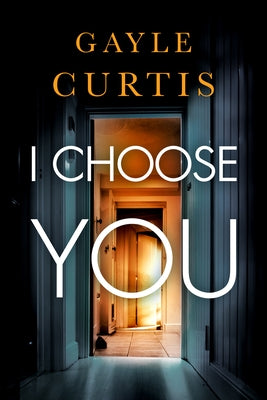 I Choose You by Curtis, Gayle