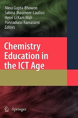 Chemistry Education in the ICT Age by Gupta Bhowon, Minu